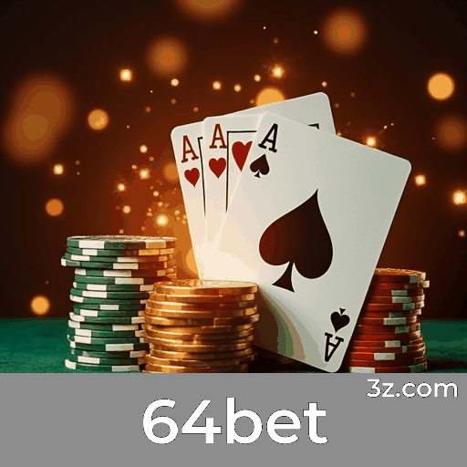 64bet: Plataforma Segura e Profissional